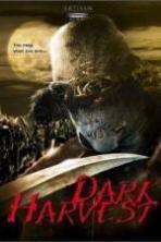 Dark Harvest ( 2004 )