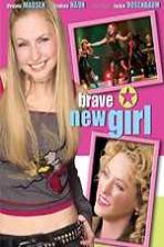 Brave New Girl (2004)