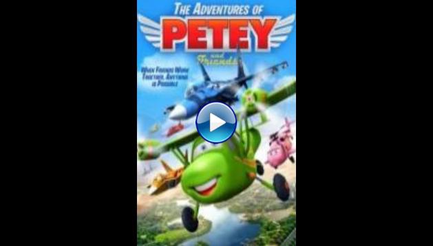 Adventures of Petey and Friends (2016)