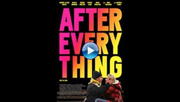 After Everything (2018)