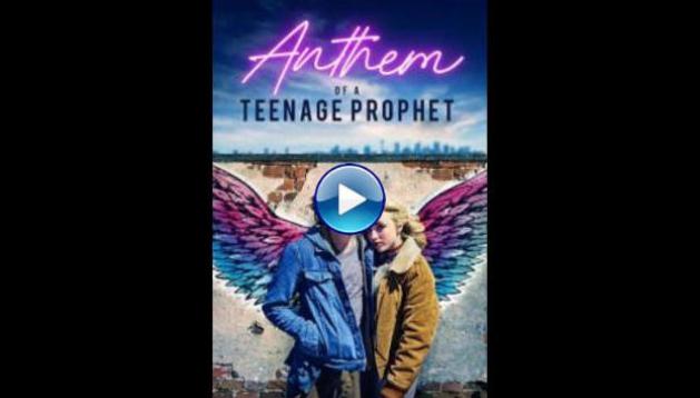 Anthem of a Teenage Prophet (2018)