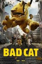 Bad Cat The Movie (2018)