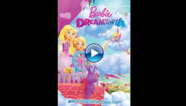 Barbie Dreamtopia: Festival of Fun (2017)