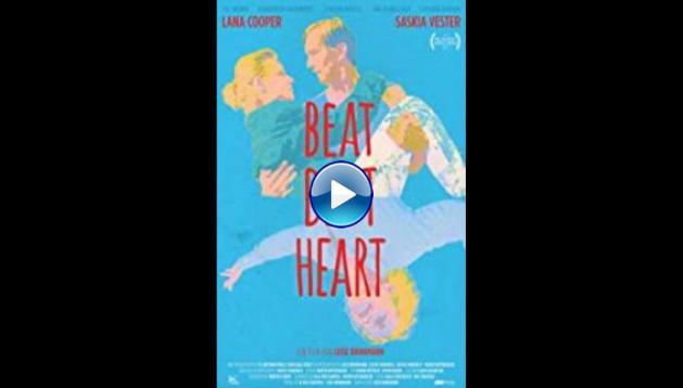 Beat Beat Heart (2016)
