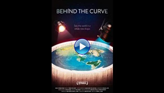 Behind the Curve (2018)