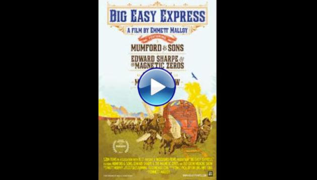 Big Easy Express (2012)