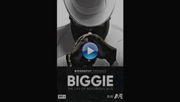 Biggie: The Life of Notorious B.I.G. (2017)