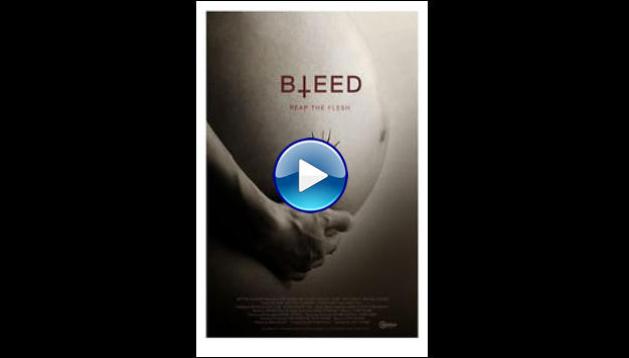 Bleed (2016)