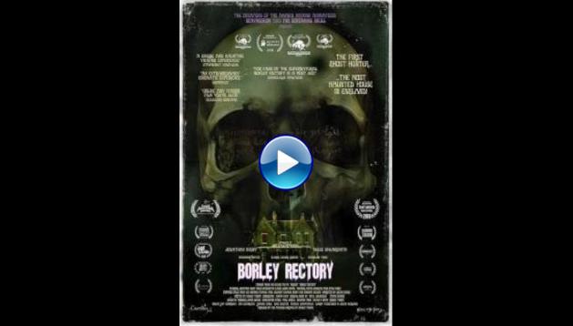 Borley Rectory (2017)
