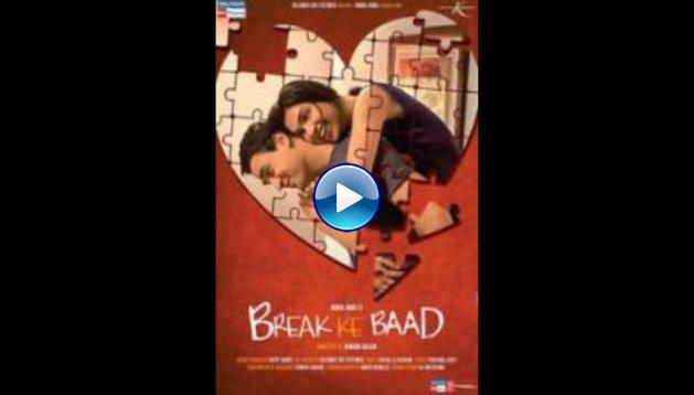 Break Ke Baad (2010) 