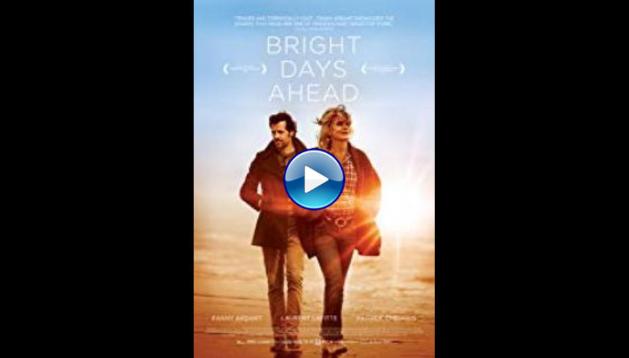 Bright Days Ahead (2013)