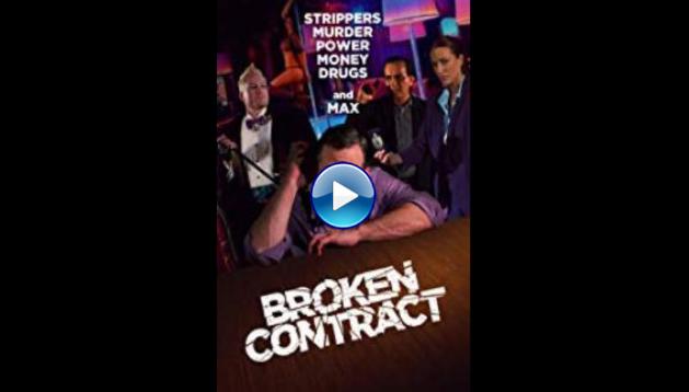 Broken Contract (2018)