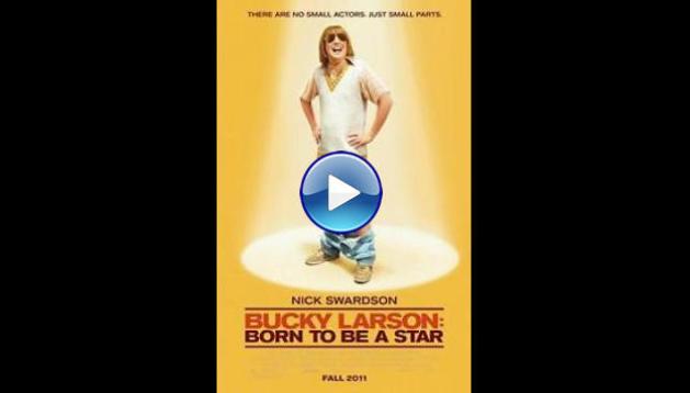 Bucky Larson: Born to Be a Star (2011)
