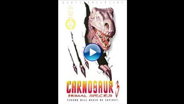 Carnosaur 3: Primal Species (1996)