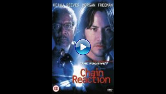 Chain Reaction (1996)