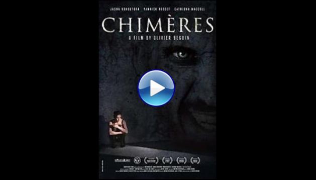 Chim�res (2013)