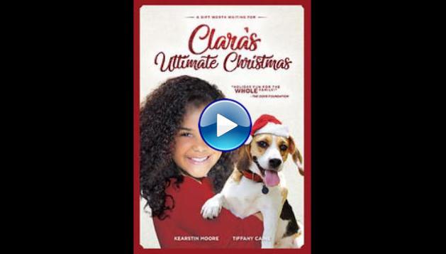Clara's Ultimate Christmas (2017)