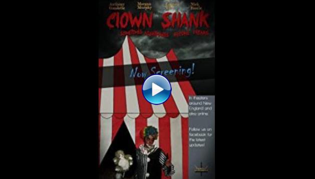 Clown Shank (2014)