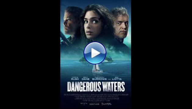 Dangerous Waters (2023)