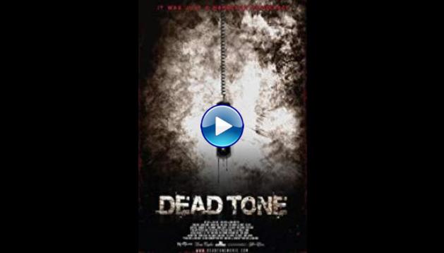 Dead Tone (2007)
