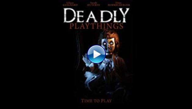 Deadly Playthings (2019)