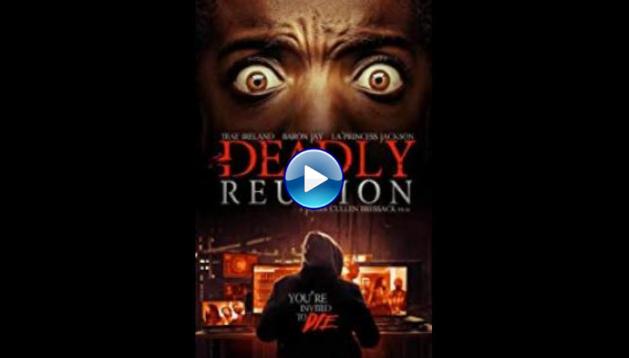 Deadly Reunion (2019)
