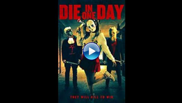 Die in One Day (2018)