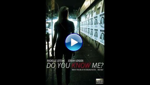 Do You Know Me (2009)