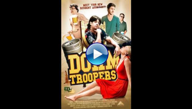 Dorm Troopers (2016)