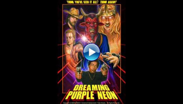 Dreaming Purple Neon (2016)