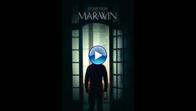 Escape from Marwin (2018)
