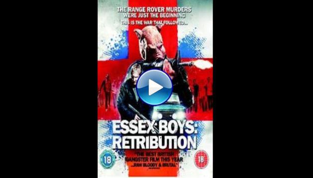 Essex Boys Retribution (2013)