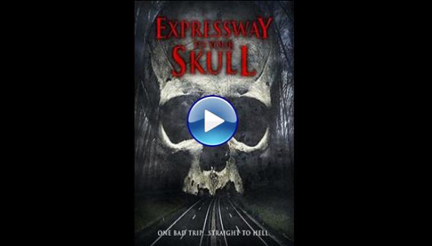 Expressway to Your Skull (2014)