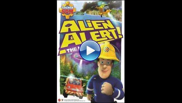 Fireman Sam: Alien Alert! The Movie (2016)