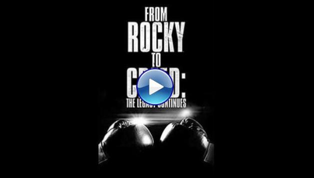 From Rocky to Creed: The Legacy Continues (2015)