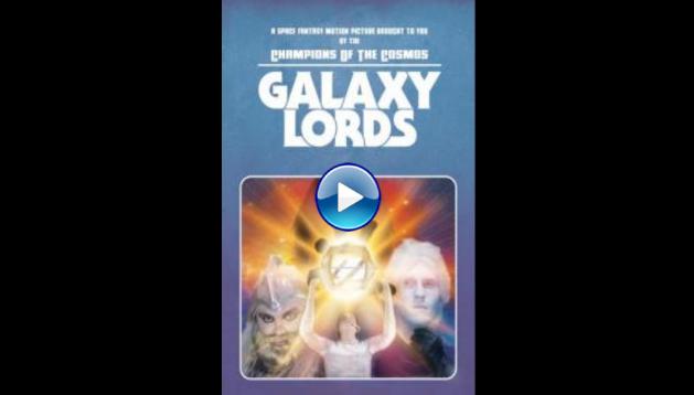 Galaxy Lords (2018)