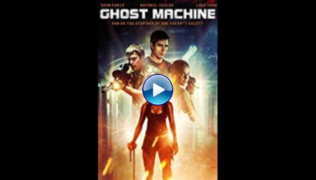 Ghost Machine (2009)
