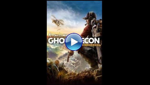 Ghost Recon: Wildlands (2017)