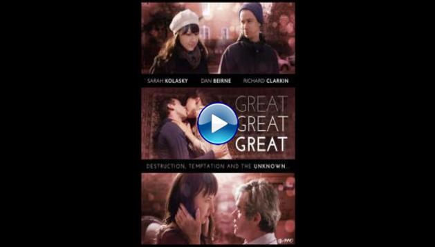 Great Great Great (2017)