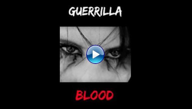 Guerrilla Blood (2017)