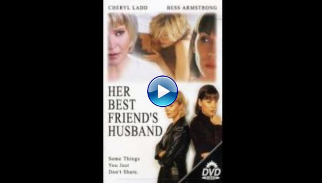 Her Best Friend's Husband (2002)