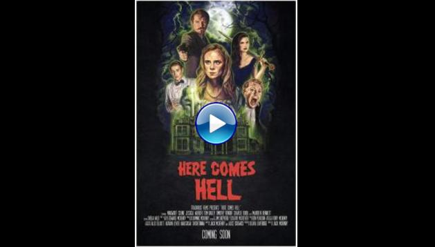Here Comes Hell (2019)
