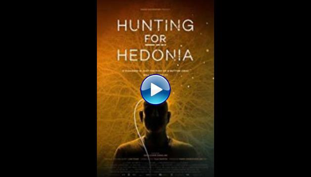 Hunting for Hedonia