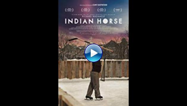 Indian Horse (2017)