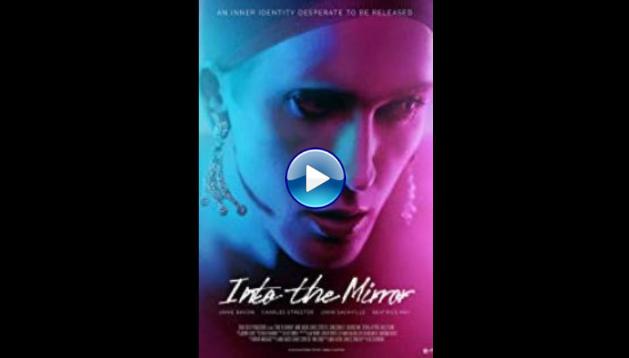 Into the Mirror (2018)