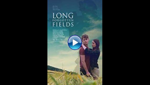 Long Forgotten Fields (2016)