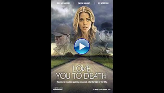 Love You to Death (2015)