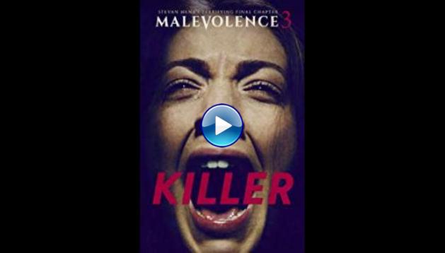 Malevolence 3: Killer (2018)
