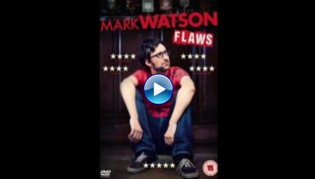 Mark Watson: Flaws (2015)