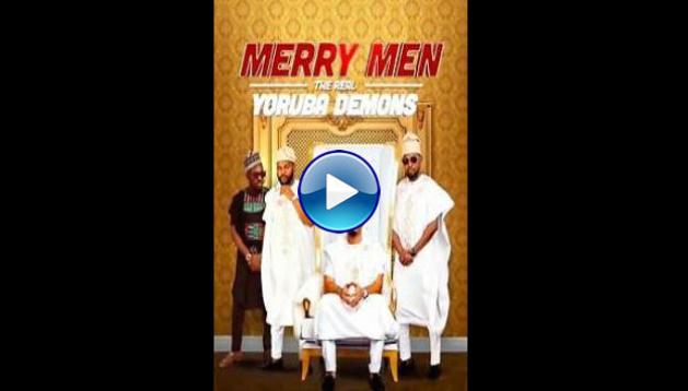 Merry Men: The Real Yoruba Demons (2018)